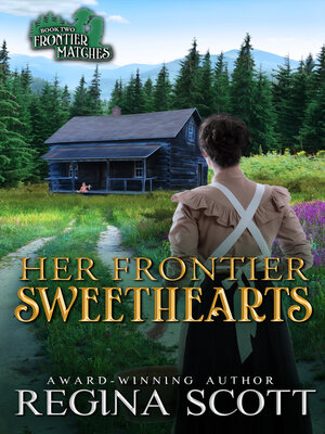 cover image of Her Frontier Sweetheart